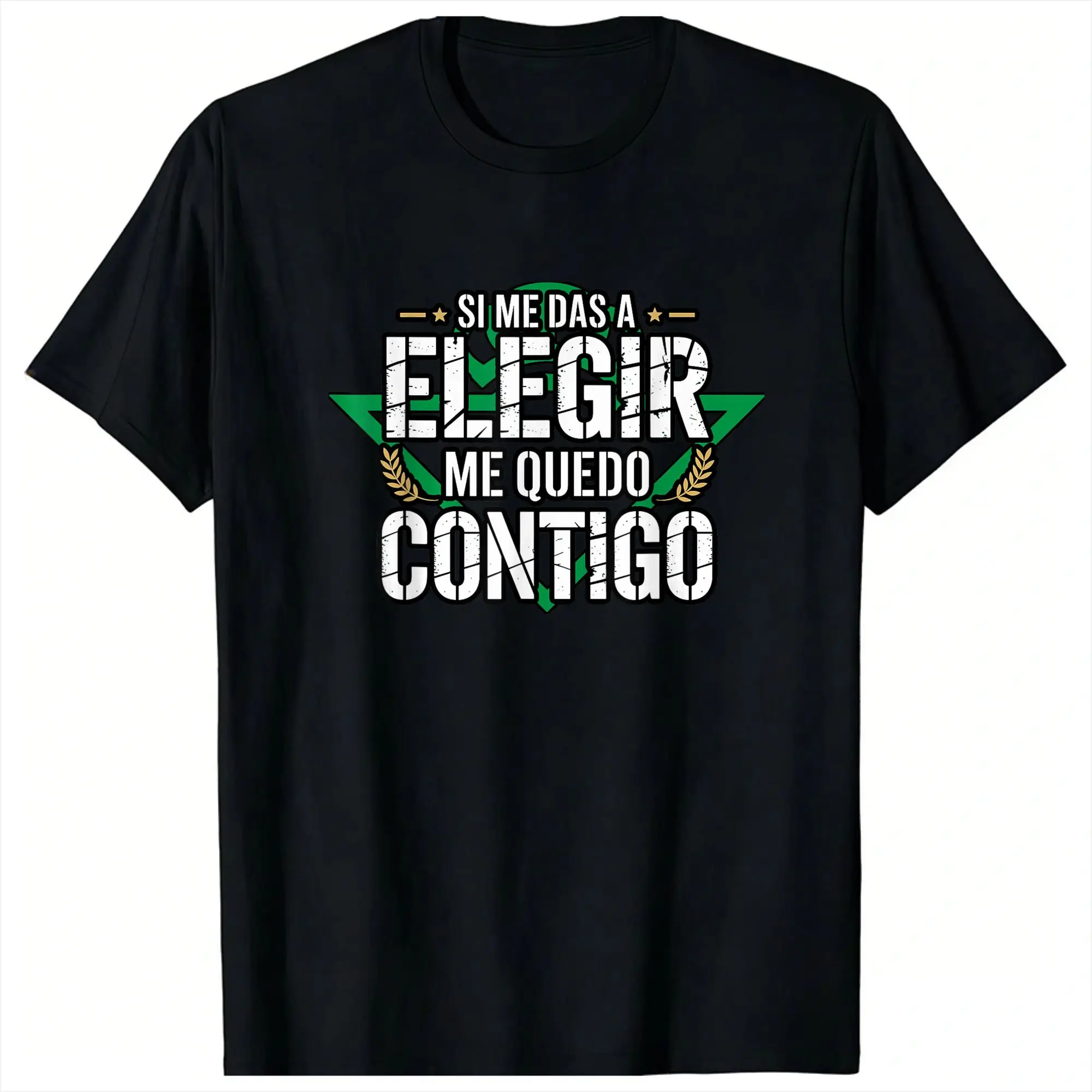 If You Give Me Choose... Betis Football Funny Idea Men's T-Shirt Summer Harajuku Tees Design Men's Clothing Women's T Shirt