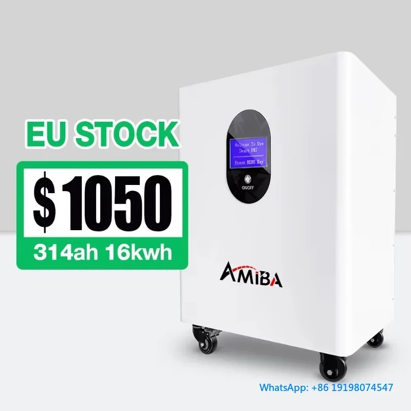 

EU Warehouse 16KWh 48V 314Ah 400Ah Solar Charge System Lithium Battery Pack 600AH 30KWh 900Ah 45KWh Energy Storage