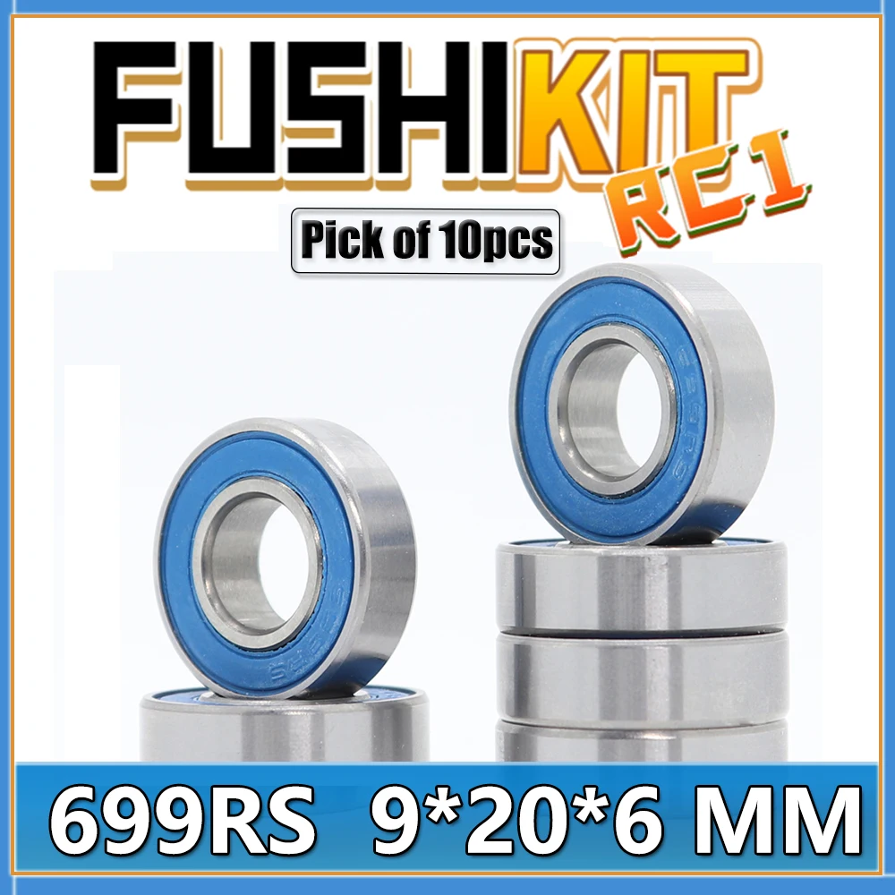 

FUSHI 699 2RS Bearings Blue Sealed 9x20x6 mm , ABEC-3 699rs Shaft Ball Bearing Parts For Hobby RC Car Truck , Pick of 6 Pcs