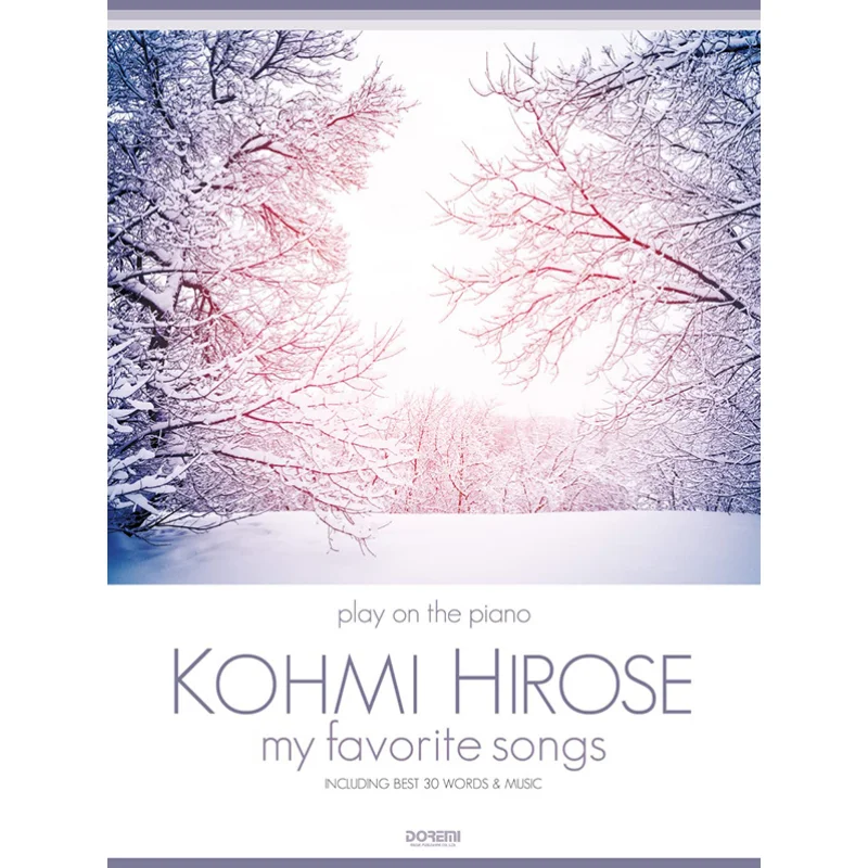 

Komi Hirosemy Favorite Songs Doremi Music Publishing Doremi Music Publishing 9784285152081 Book