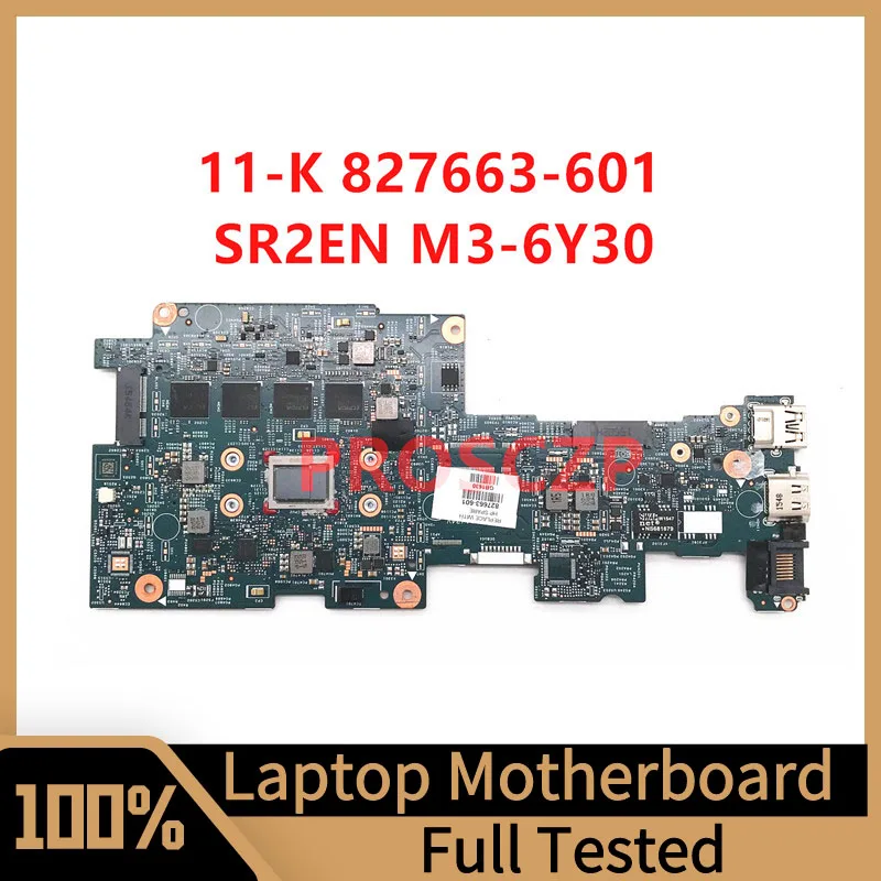 

Mainboard 827663-601 827663-501 827663-001 For 11-K Laptop Motherboard With SR2EN M3-6Y30 CPU 100% Fully Tested OK Free Shipping