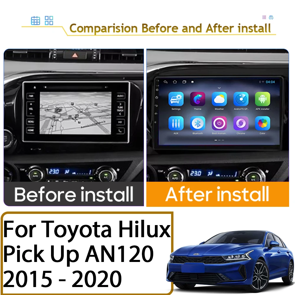 Car Radio Multimedia Android 15 For Toyota Hilux Pick Up AN120 2015 - 2020 GPS Video Auto Player Navigation Stereo No 2din DVD