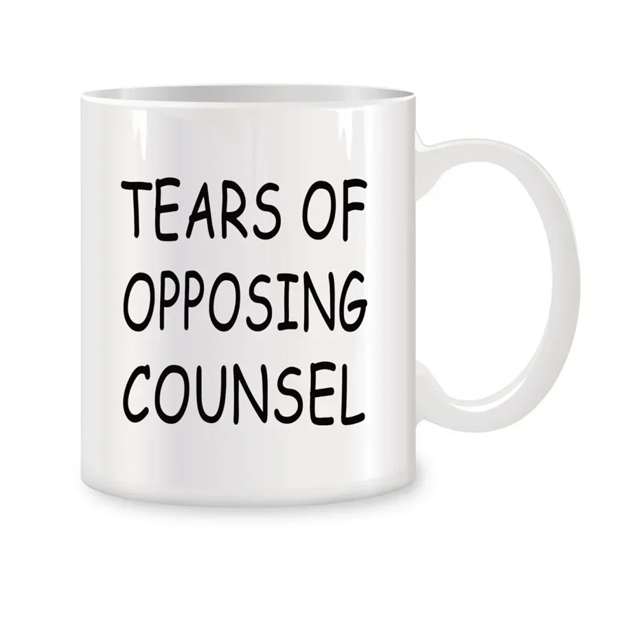 Tears of Opposing Counsel Mugs For Lawyer Gifts for Men Women, Birthday Gifts Novelty Coffee Ceramic Tea Cups White 11 oz mug