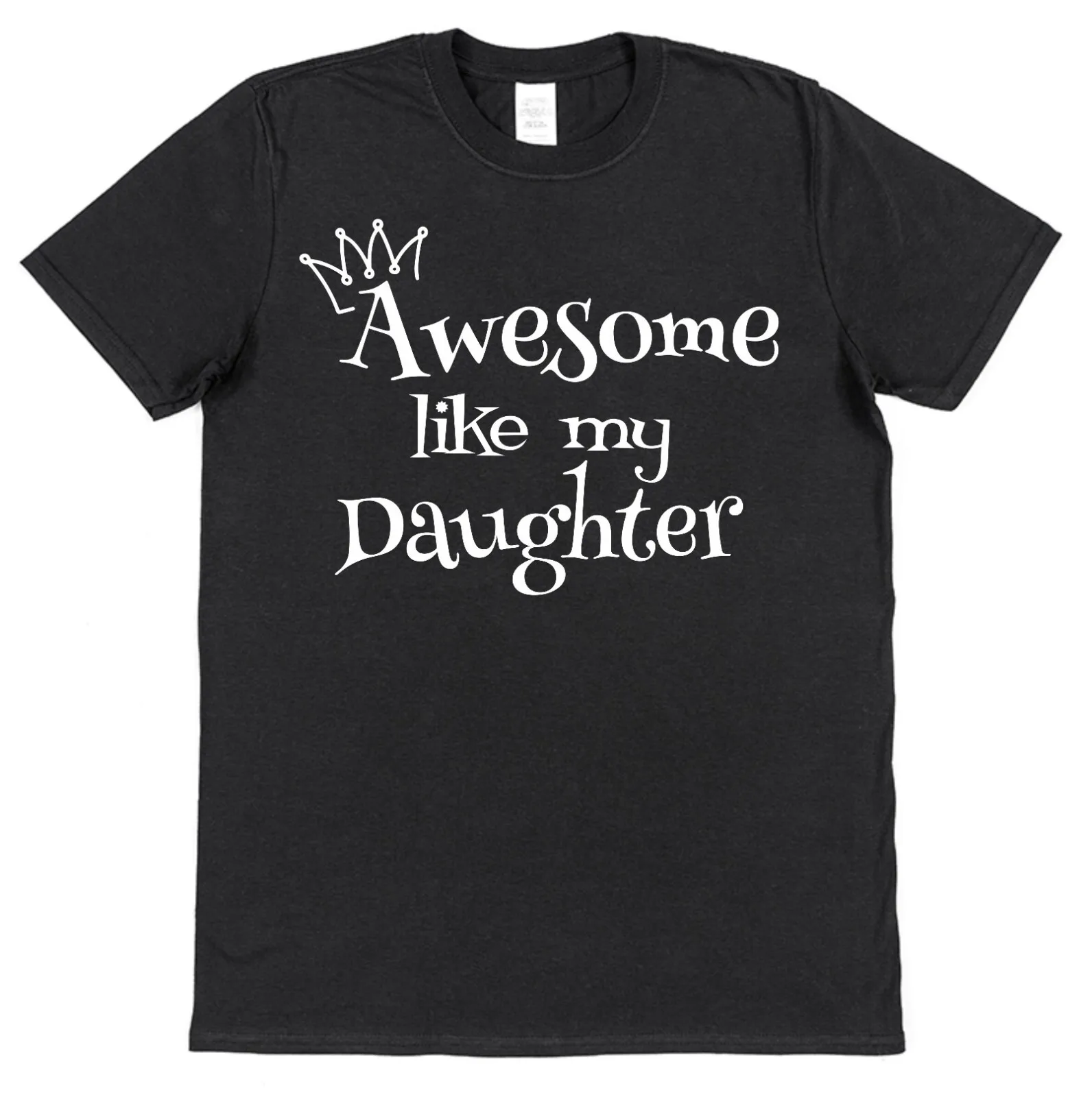 Awesome Like My Daughter T-Shirt for Daddy Father's Day Gift Idea Present Tee