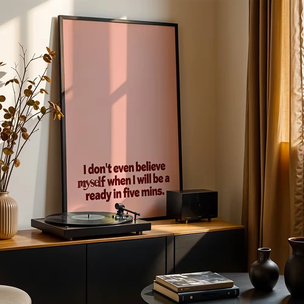 Minimalist Pink I Don't Believe Myself Quote Retro Wall Art Canvas Print Poster For Living Bedroom Home Decor