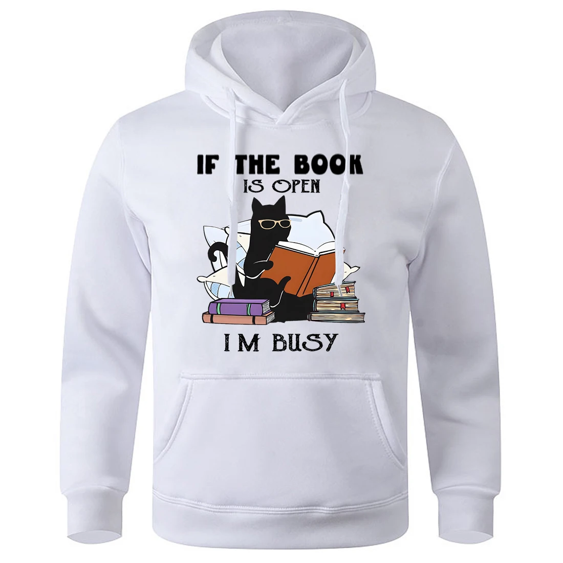 If The Book Is Open I'M Busy Black Cat Printing Hoodie Man Sport Hip Hop Sweatshirt Loose Casual Pullovers Basic Novelty Hoody