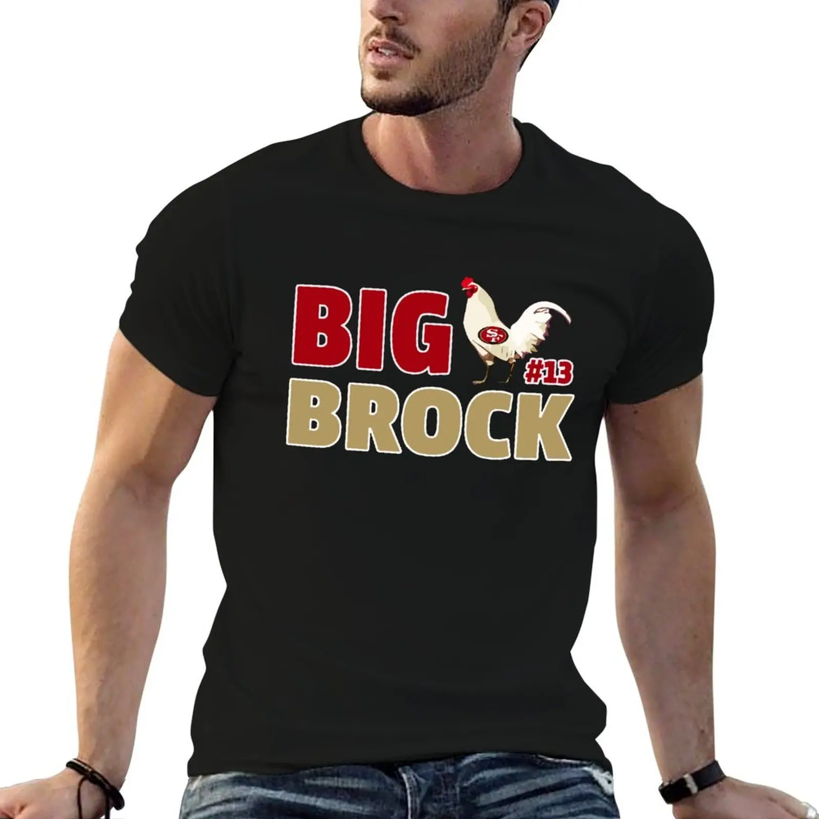 

Brock Purdy Big Brock 13 T-Shirt t shirt for man man t shirts for men man t shirts for men casual T-shirt