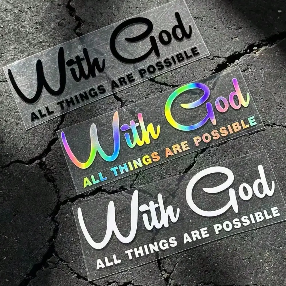 With God All Things Are Possible Vinyl Decal, Holographic & White, Waterproof UV Resistant, for Car Windshield Window Decor