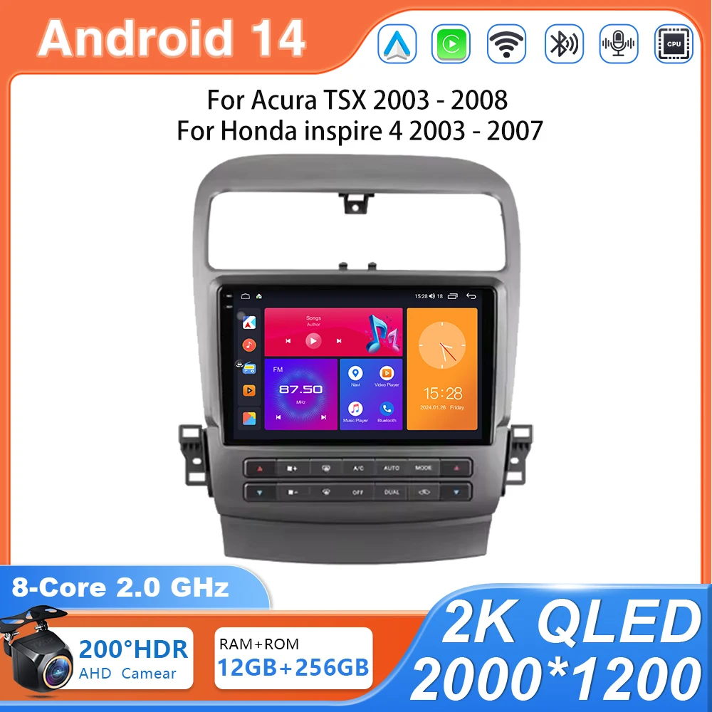 Android 14 Car Radio For Honda inspire 4 2003 - 2007 For Acura TSX 2003 - 2008 Multimedia Player Navigation GPS Carplay 2 din 4G