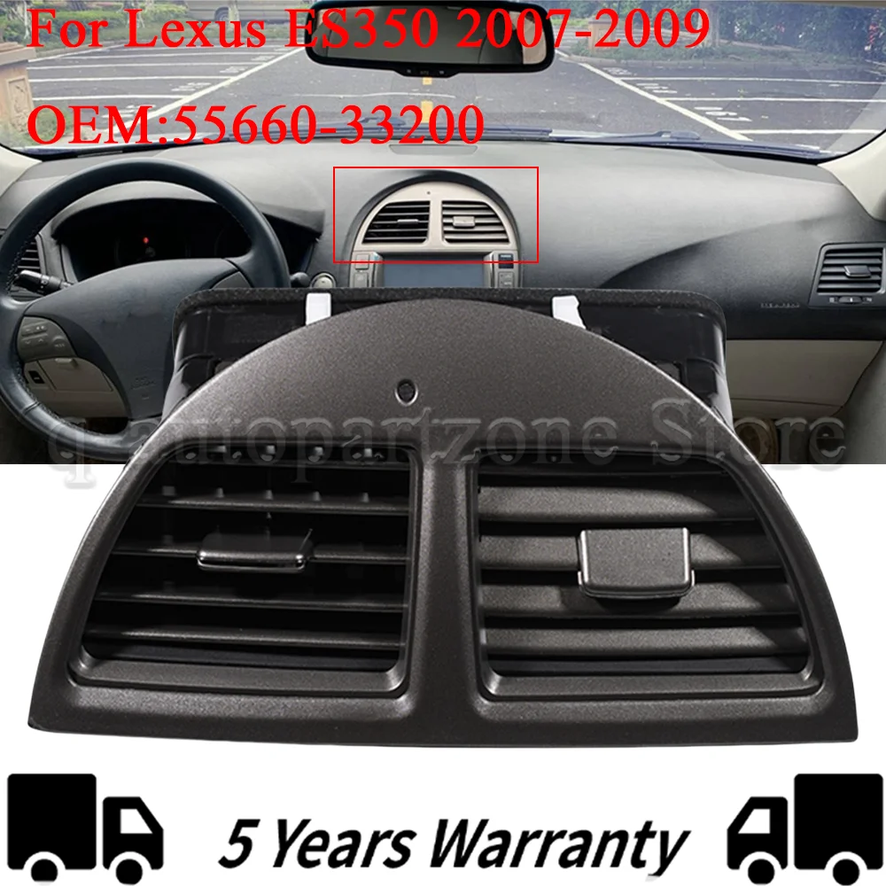 Car Front Middle Dashboard A/C Air Duct Outlet Vent Assembly Middle Outlet Panel Grille Cover For Lexus ES350 07-09 55660-33200