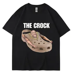 The Crock Dwayne Johnson Funny Meme T Shirt Men Women Joke Humor Summer T-shirt Oversized Casual Cotton Clothes Male Streetwear