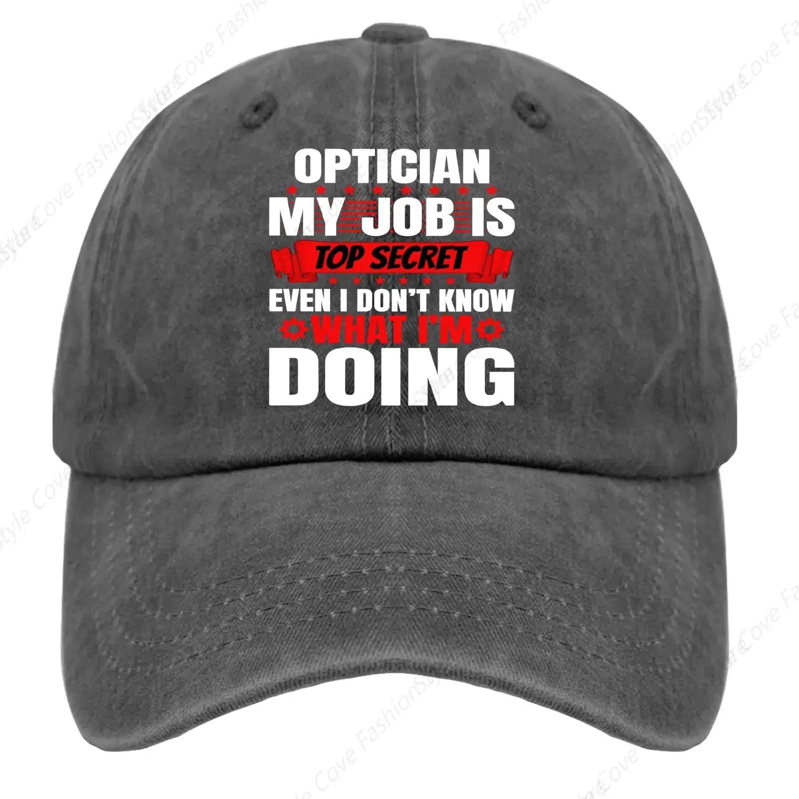 

Optician My Job is Top Secret Even I Don't Know What I'm Doing Trucker Hat Pure Cotton Baseball Cap Fashion Adult Snapback Cap