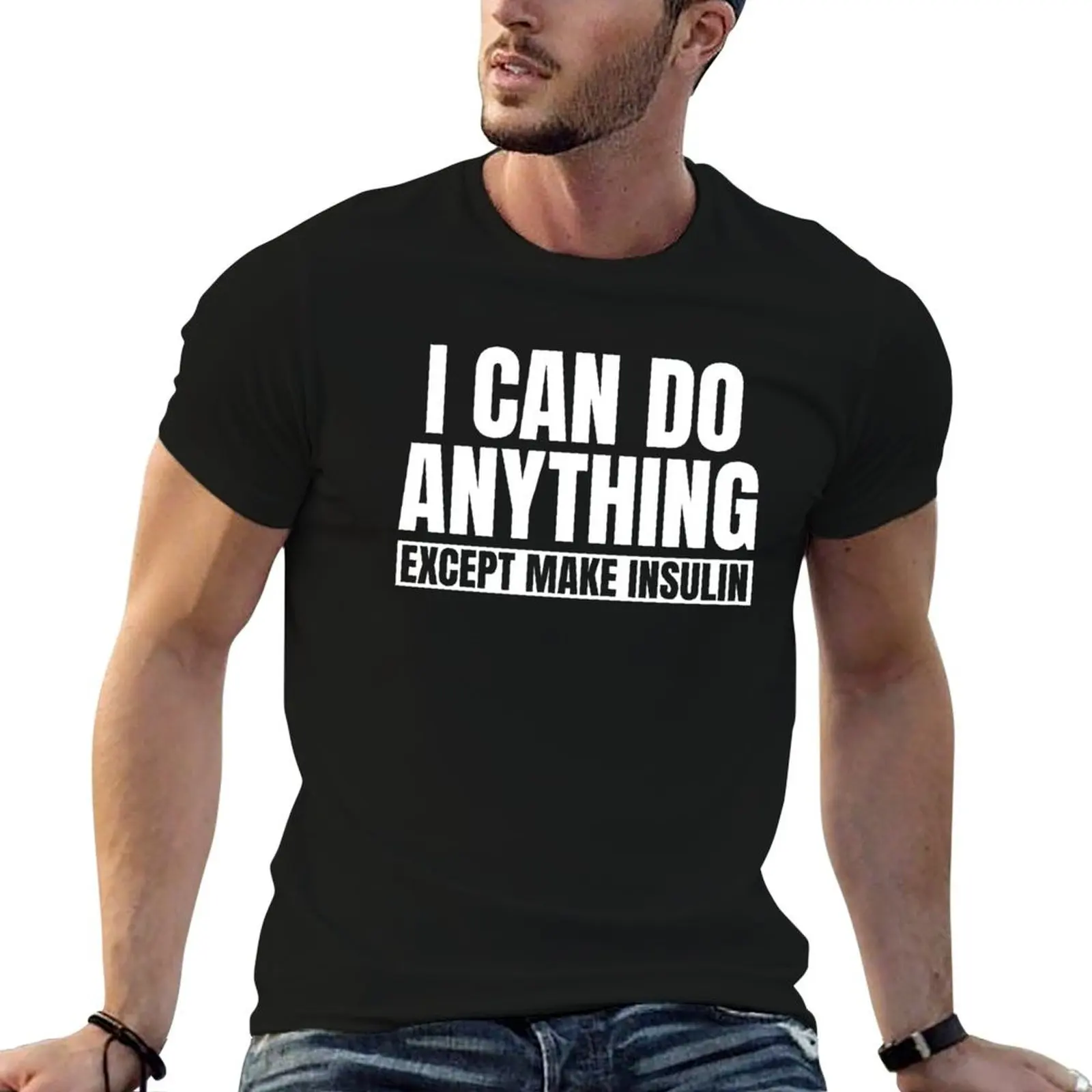 I Can Do Anything Except Make Insulin T-Shirt Soft Lightweight Cotton T-Shirt