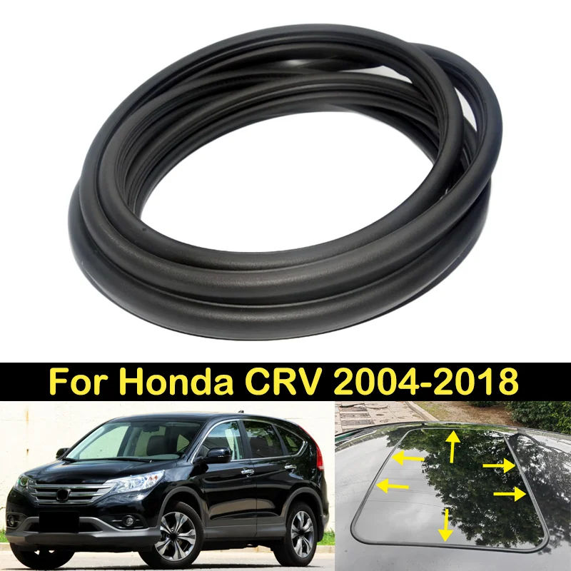 DECHO Car sunroof window seal rubber sealing tape strips For Honda CRV CR-V 2004 05 06 07 08 09 10 11 12 13 14 15 16 17 2018