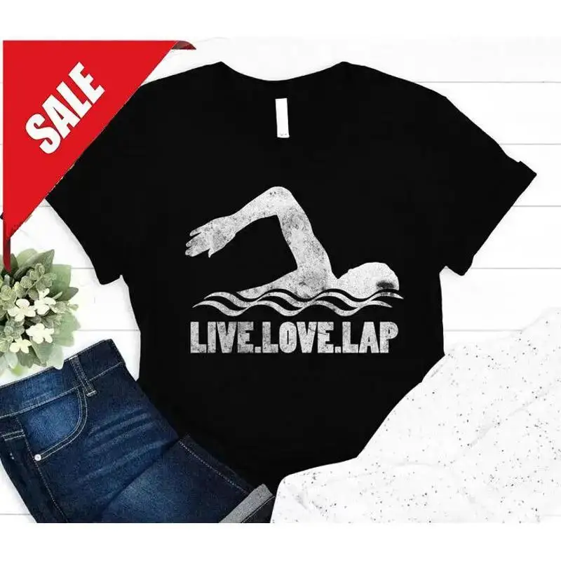 Live Love Lap T Shirt Swimming Lover Rash Guard Swim Team Clothing