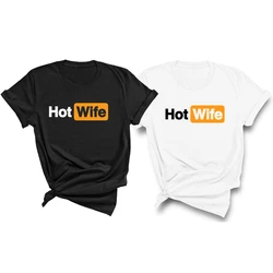 HOT WIFE Cotton Sexy T-shirts for Women and Men White Sexy Wife Home Top Tee Plus Size Summer T-shirts Kawaii Clothes