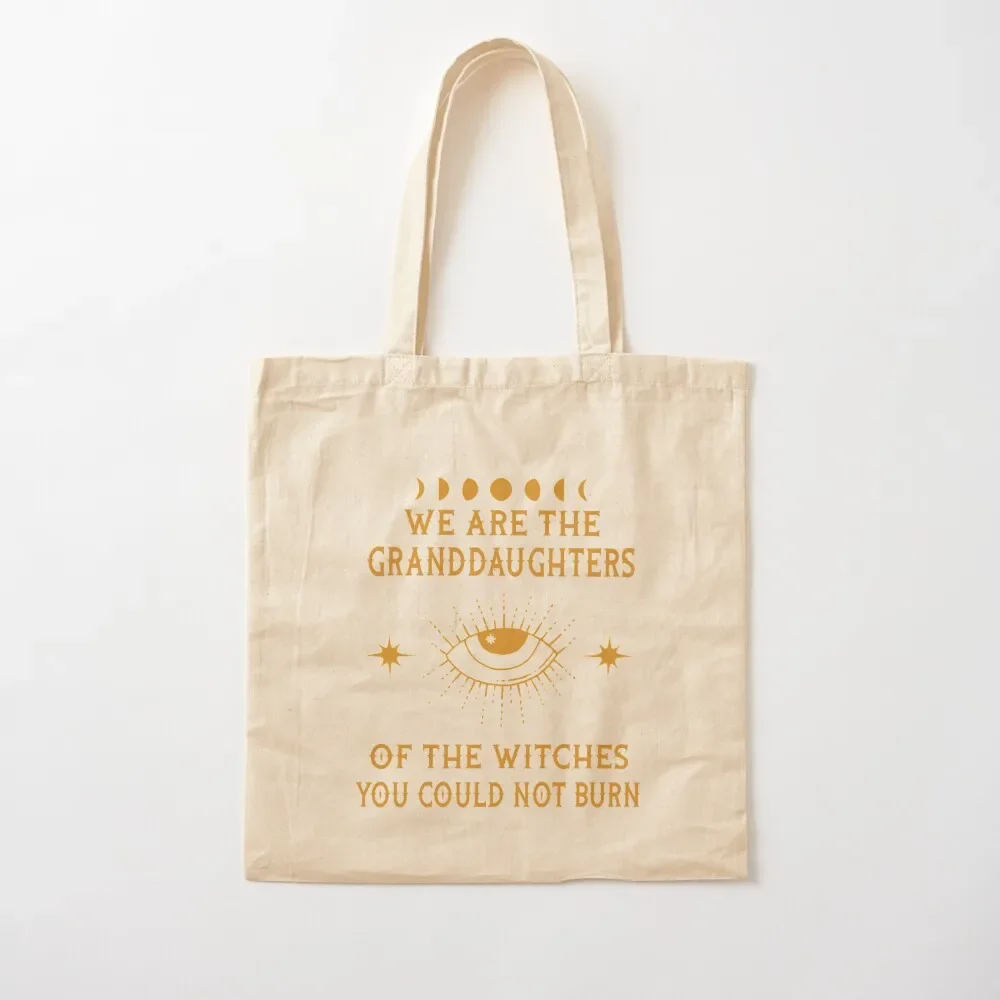 

We Are The Granddaughters of the Witches You Could Not Burn aesthetic style Tote Bag handbag Woman shopper bag Tote Bag