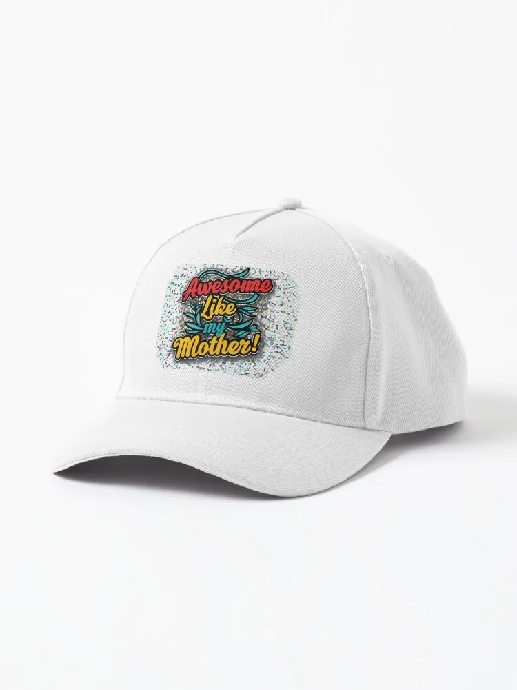 

AWESOME LIKE MY MOTHER Cap Men Women Outdoor Workouts Unstructured hat