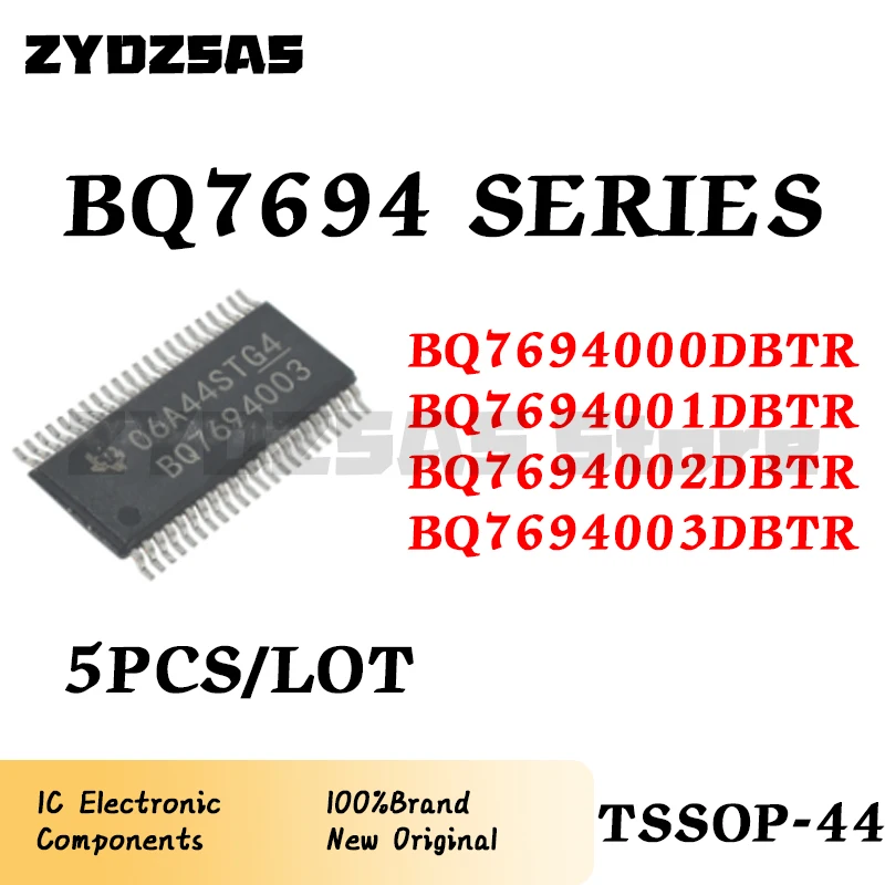 BQ7694000DBTR BQ7694001DBTR BQ7694002DBTR BQ7694003DBTR BQ7694000 BQ7694001 BQ7694002 BQ7694003 IC Chip TSSOP-44