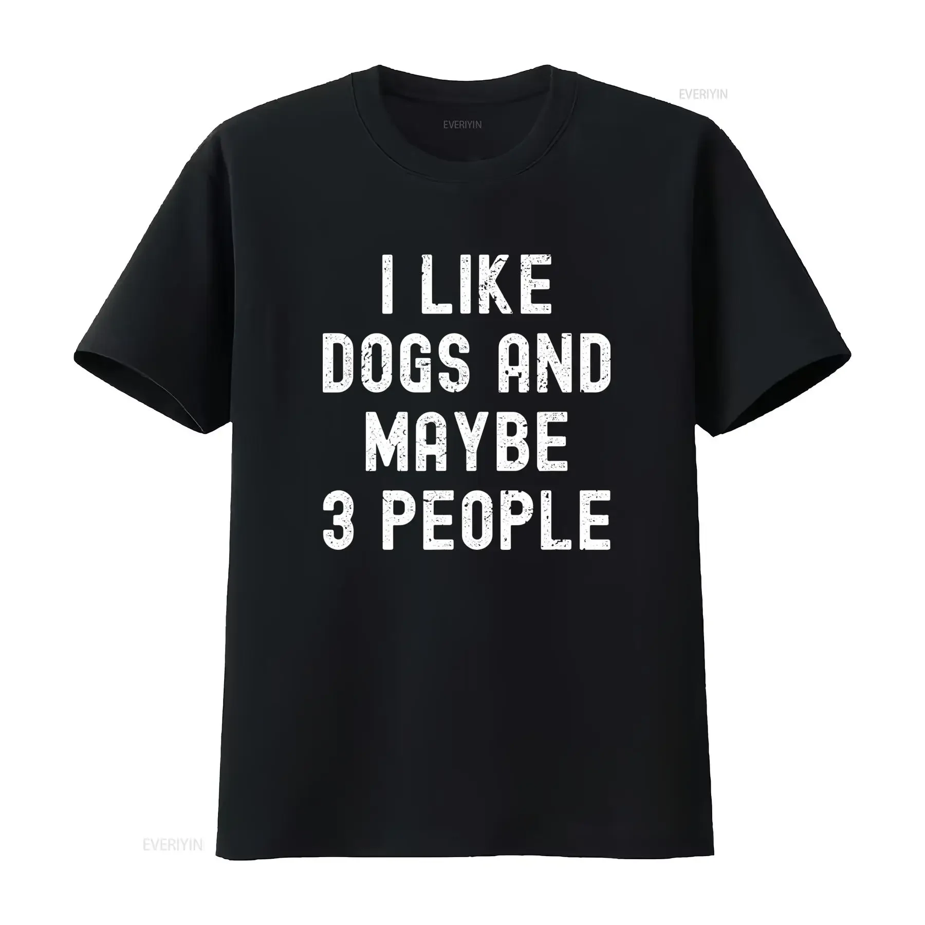 I Like Dogs And Maybe 3 People Pet Lovers Funny Dog Owners T Shirt Casual Crew Neck Slight Stretch Fabric Regular Fit vintage