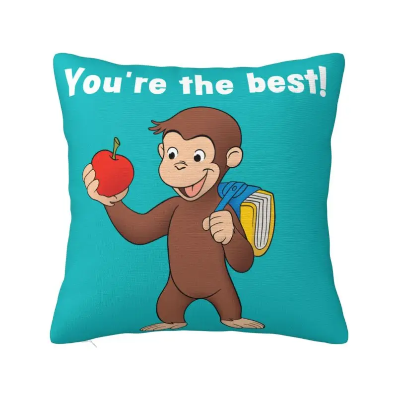 Custom You're The Best George The Curious Anime Monkey Pillowcase Cushions Cover Square Pillowcase