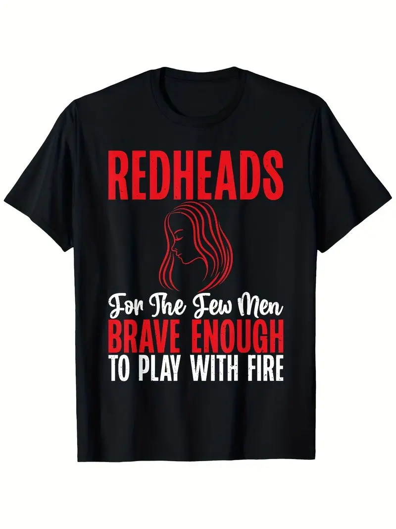 Redheads For The Men Brave Enough To Play With Fire Redhead T-Shirt 100% Cotton 180G Heavyweight Crewneck Short Sleeve S-Xxxl