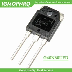 2PCS free shipping SGH40N60UFD G40N60UFD G40N60 TO-3P 600V 40A 100% new original