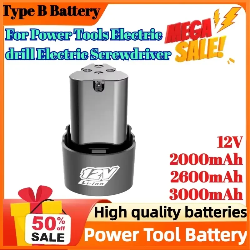 

12V 2000/2600/3000mAh Type B Electric Tool Universal Charging Battery Electric Screwdriver Electric Drill Lithium-ion Battery