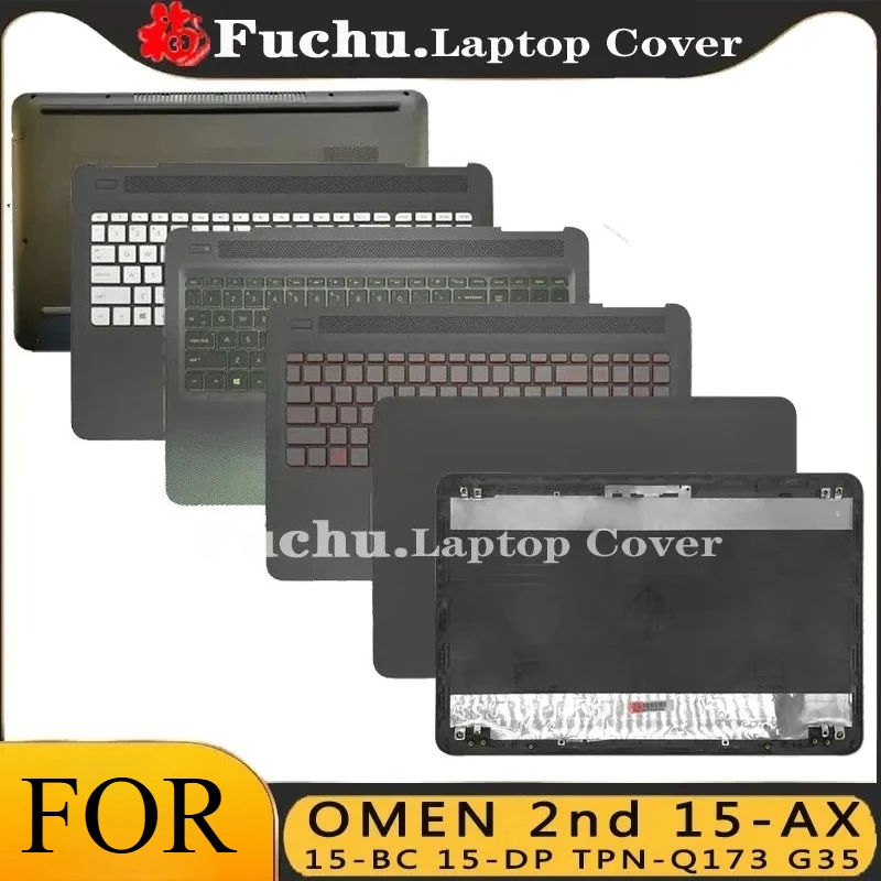 FOR HP OMEN 2nd 15-AX 15-BC 15-DP TPN-Q173 G35 LCD Back Cover Palmrest Keyboard Hinges Upper Top Case 905118-001 859735-001