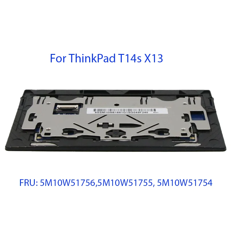 

5M10W51756 Notebook Touchpad for ThinkPad T14s X13 Laptop Clickpad Trackpad Touch Pad 5M10W51755, 5M10W51754 Pc Parts