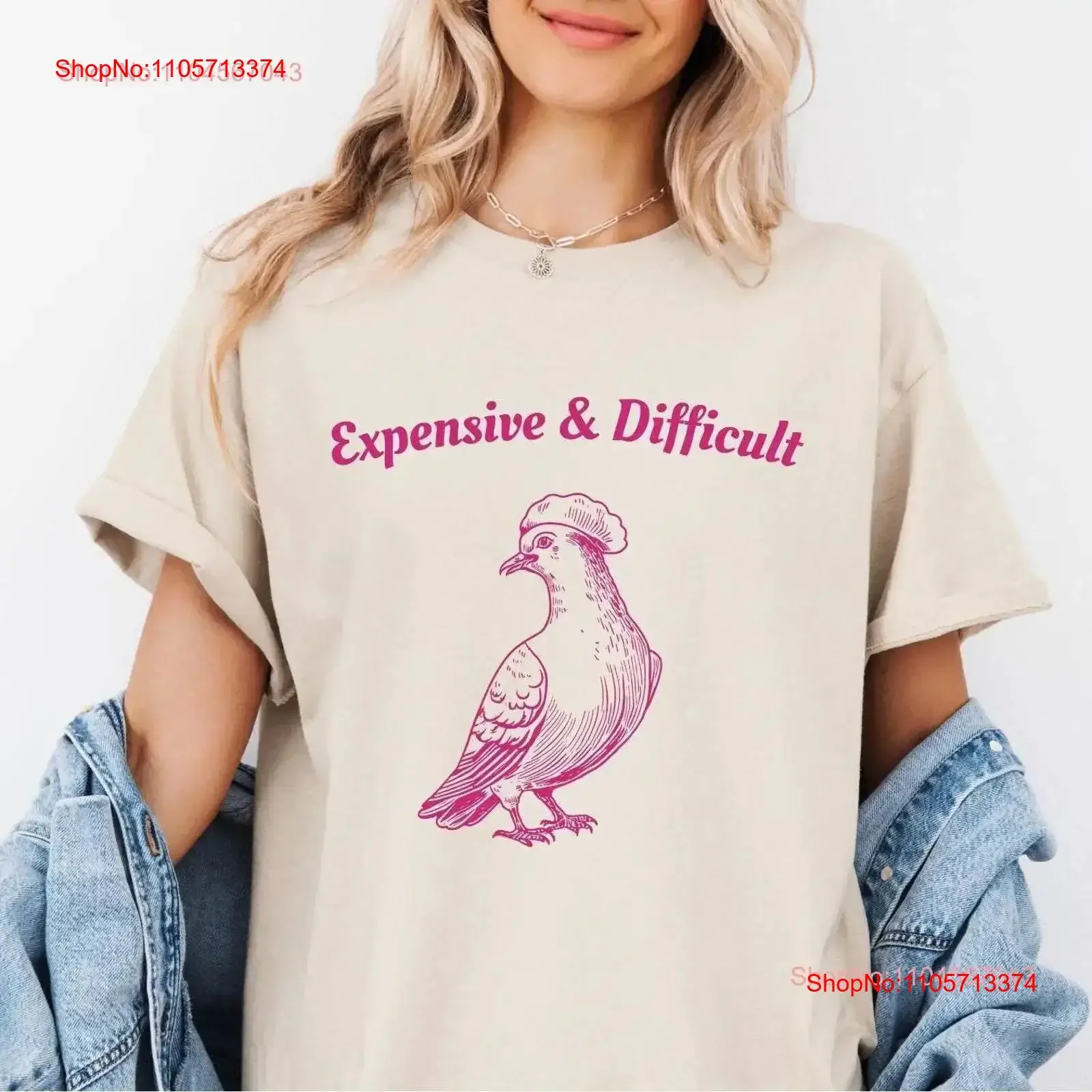 Expensive and Difficult T Shirt Pigeon Funny Animal Vintage Retro Sarcastic Meme Apparel for Her vintage Washed Breathable
