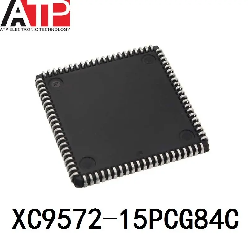 (1piece) XC9572-15PCG84C XC9572PCG84 15C XC9572-15PC84C XC9572PC84 Chip IC CPLD 72MC 15NS 84PLCC