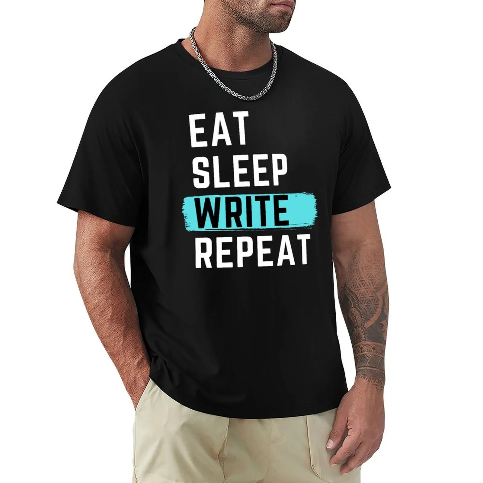 Eat Sleep Write Repeat T-Shirt Functional Casual Short Sleeve Tee