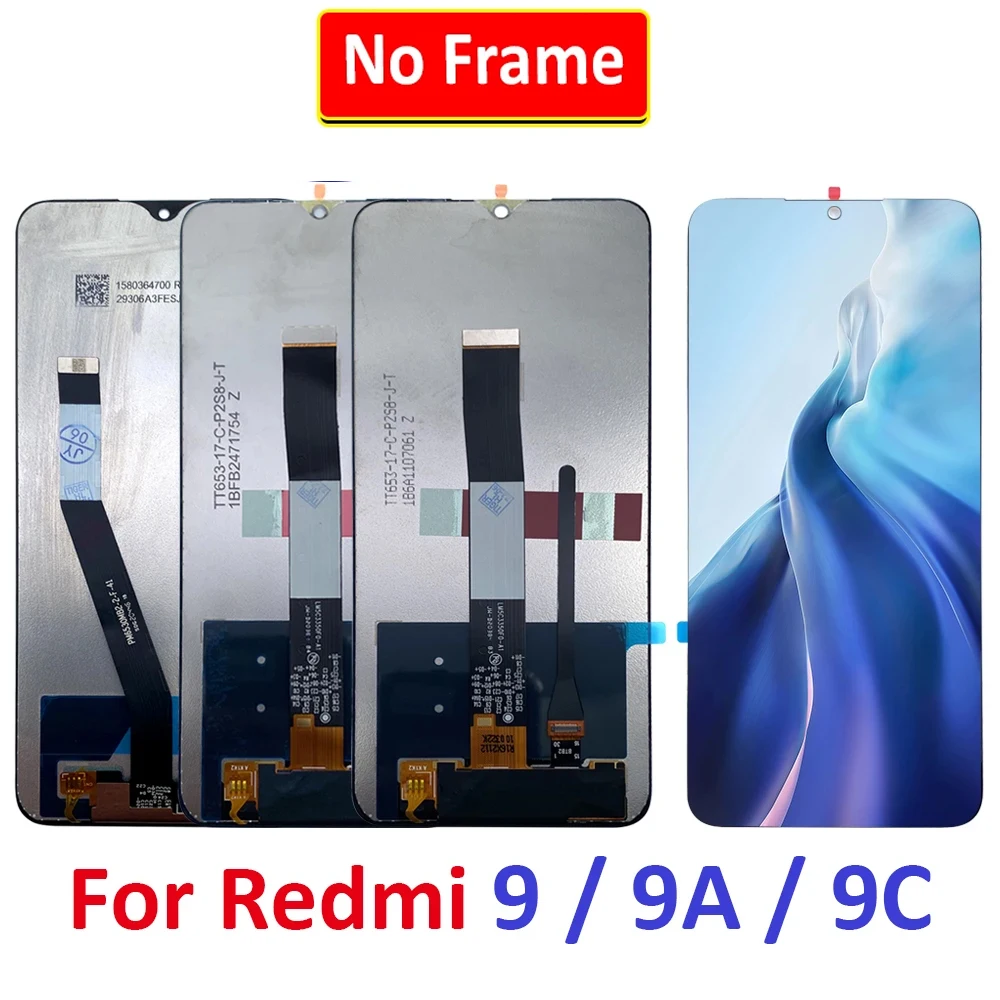 NEW Tested For Xiaomi Redmi 9 / 9A / 9C / 9T LCD Screen Touch Display Digitizer Assembly Replacement Parts NO Frame