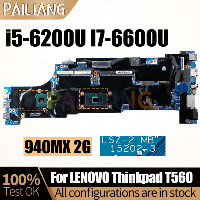 

For LENOVO Thinkpad T560 Notebook Mainboard 15202-3 i5-6200U I7-6600U 940MX 2G 01AY302 Laptop Motherboard Full Tested