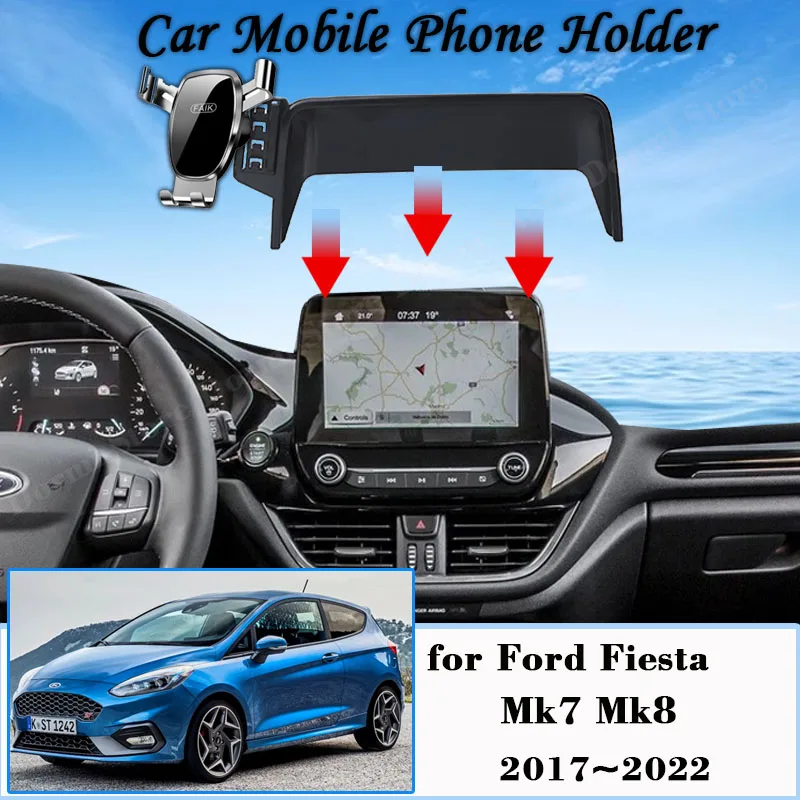 Car Mobile Phone Holder for Ford Fiesta Mk7 Mk8 2017~2022 GPS Screen Cellphone Bracket Auto Smartphone Stand Gravity Accessories