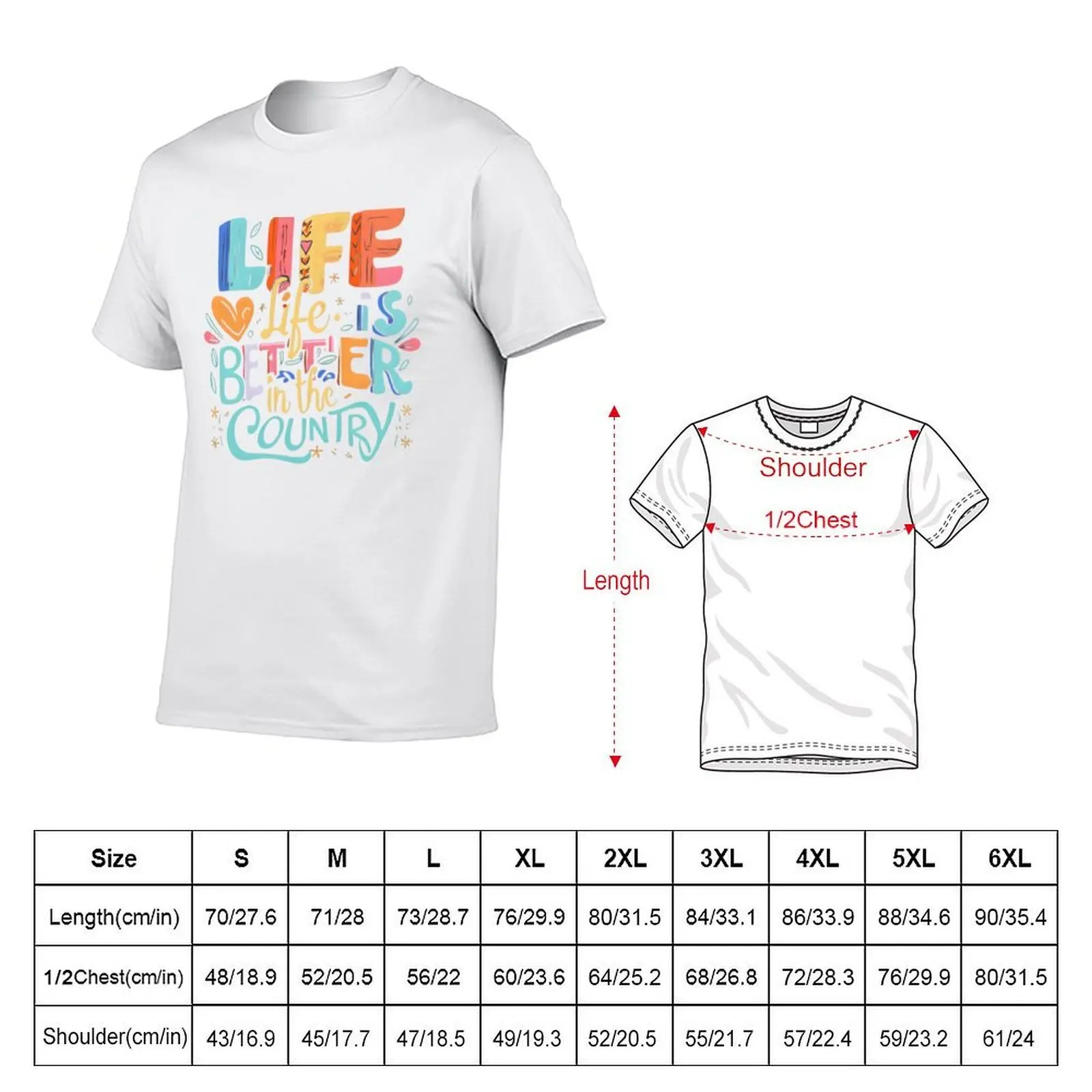 Life Is Better In The Country, Colorful Designed T-Shirt man graphic t shirt mens graphic t shirts T-Shirt