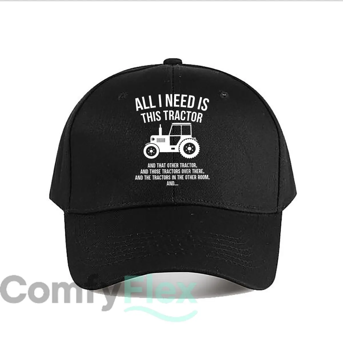 All I Need Is  This  Tractor  design Baseball Cap Fashion Outdoor Sports Sunhat Men Snapback Cap Women's
