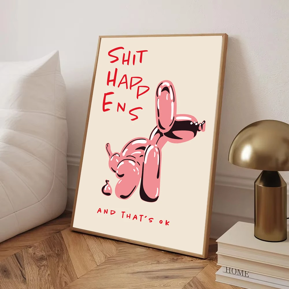 Modern Pink Balloon Dog Wall Art Canvas Painting Shit Happens And That's Ok Quote Posters For Living Room Bedroom Home Decor