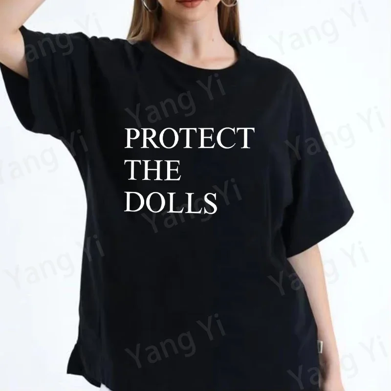Hot New Protect the Dolls Printed T Shirts Funny Simple Letter Unisex Casual Tops Summer Short Sleeve Harajuku Oversize T Shirts