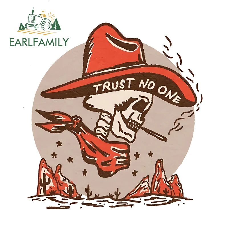 EARLFAMILY 13cm X 11.2cm for Cowboy Trust No One Skeleton Car Stickers Waterproof Fashionable Decals Cartoon Car Accessories