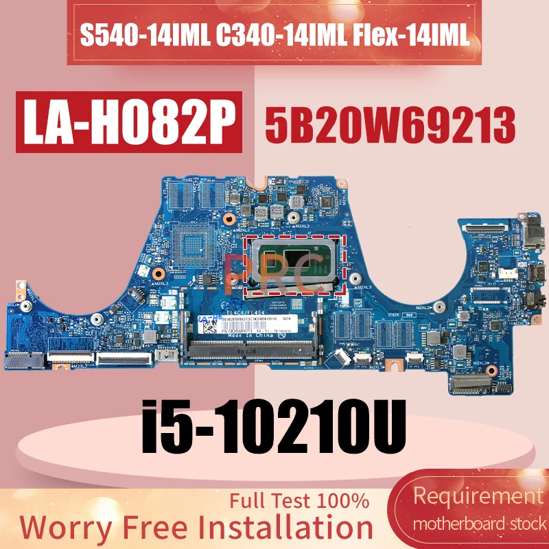 LA-H082P For LENOVO S540-14IML C340-14IML Flex-14IML Laptop Motherboard 5B20W69213 SRGKY i5-10210U Notebook Mainboard