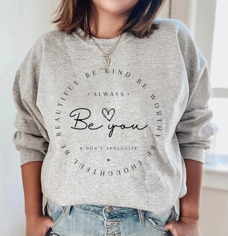 

Толстовка Be You, женская толстовка с капюшоном, модная толстовка, подарок для нее, вдохновляющая сестра, подарок другу, модная зимняя термотолстовка