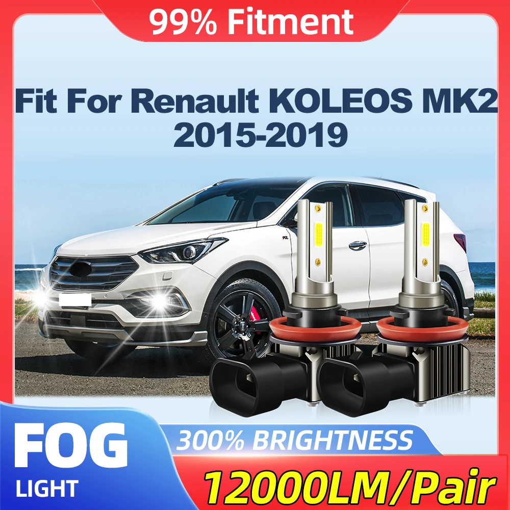 

Fit For Renault KOLEOS MK2 2015 2016 2017 2018 2019 12000LM Canbus Fog Lamps 100W Fog Lights 12V 6000K White Canbus No Error