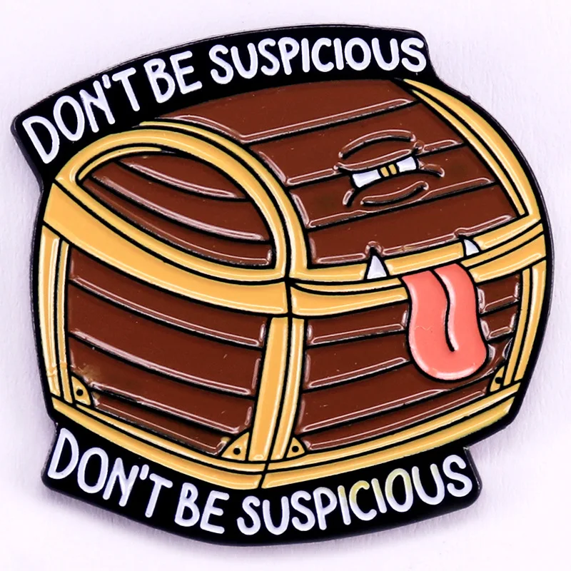 D2380 Cartoon don't be suspicious Case for Clothing Lapel Pins for Backpacks Enamel Pin Badges Jewelry Accessories Kids Gifts