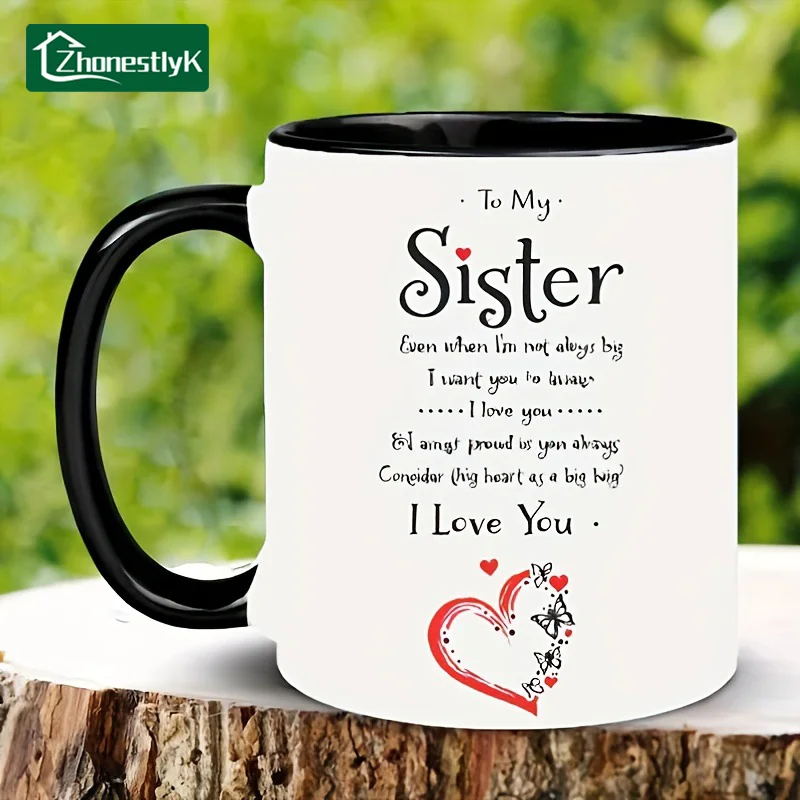 

Креативная керамическая кружка для кофе в подарок моей сестре, чашка для молока, чая, воды, кружка для завтрака, бытовая посуда для напитков