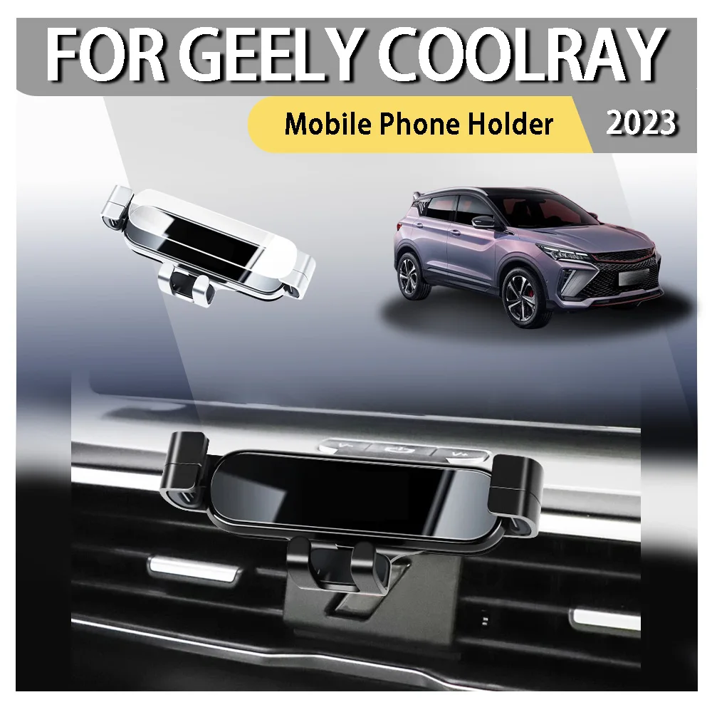 

Car Styling Mobile Phone Holder For Geely Coolray 2023 Restyling 2024 2020-2022 Air Vent Mount Gravity Bracket Stand Accessories
