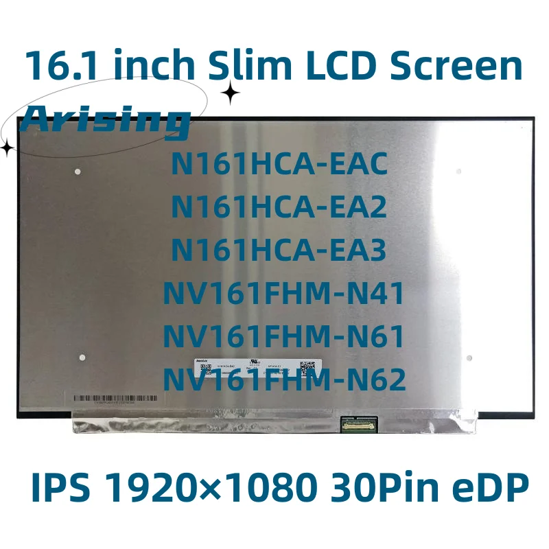 N161HCA-EAC Rev C1 fit NV161FHM-N41 NV161FHM N41 N61 N161HCA-EA2 EA3 16.1''Laptop LCD Screen 1920*1080 EDP 30 Pins IPS