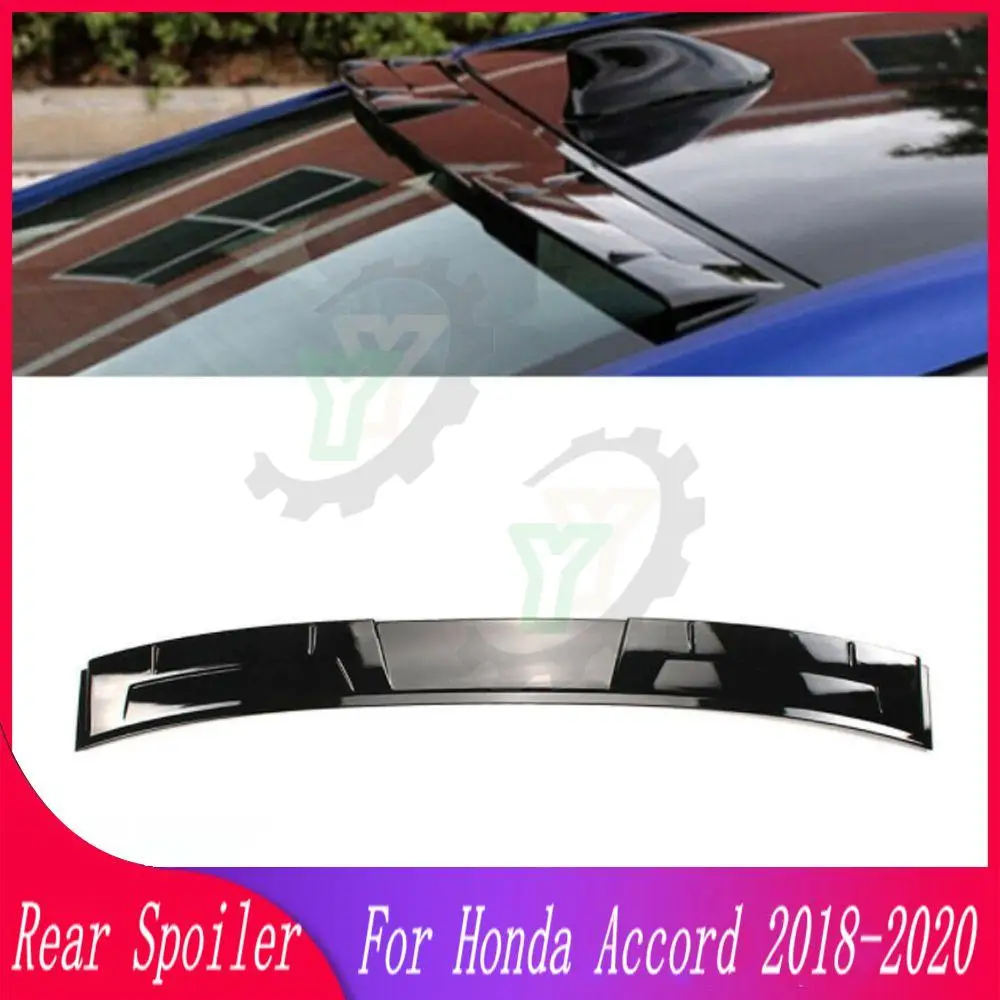 

Carbon Fiber Look/Gloss Black Car Rear Window Roof Wing Spoiler Wing Refit Trim For Honda Accord 10th Gen 2018 2019 2020