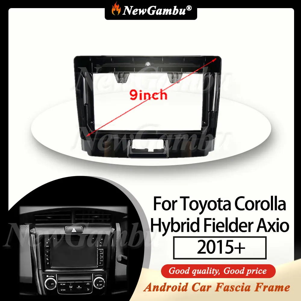Новый 9-дюймовый автомобильный рама Gambu, адаптер для фасции, декодер для Toyota Corolla Hybrid Fielder Axio 2015+, рамка без кабельной панели Новый 9-дюймовый автомобильный рама Gambu, адаптер для фасции, декодер для Toyota Corolla Hybrid Fielder Axio 2015+, рамка без кабельной панели